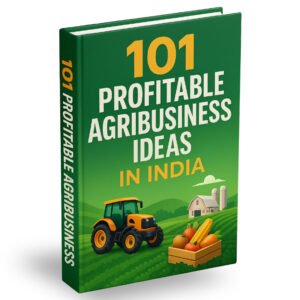 101 Profitable Agribusiness Ideas